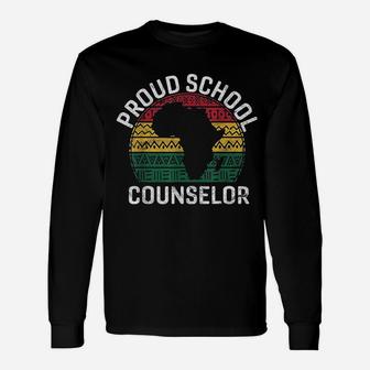 Proud School Counselor Pride Black History Month Pupil Long Sleeve T-Shirt - Thegiftio UK