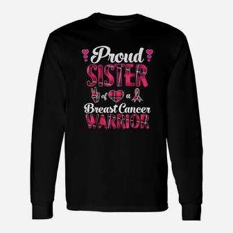 Proud Sister Awareness Warrior Pink Ribbon Unisex Long Sleeve | Crazezy UK