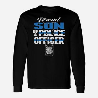 Proud Son Of A Police Officer Thin Blue Line Cop Family Gift Unisex Long Sleeve | Crazezy AU