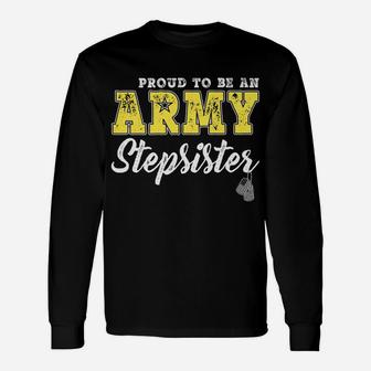 Proud To Be An Army Stepsister Dog Tags Military Step-Sister Unisex Long Sleeve | Crazezy UK