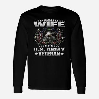 Proud Wife Of A Us Army Veteran Unisex Long Sleeve | Crazezy UK