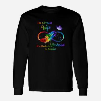 Im A Proud Wife Of A Wonderful Husband In Heaven Long Sleeve T-Shirt - Monsterry