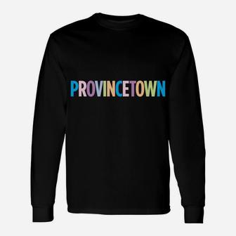 Provincetown Massachusetts Colorful Vacation Unisex Long Sleeve | Crazezy