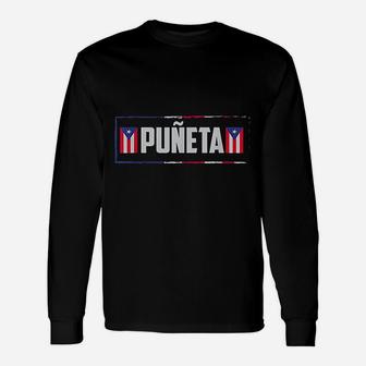 Puerto Rican Boricua Hispanic Puñeta Puerto Rico Long Sleeve T-Shirt - Thegiftio