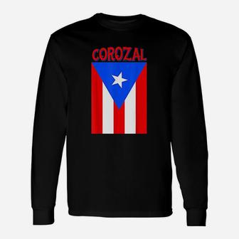 Puerto Rican Corozal Unisex Long Sleeve | Crazezy