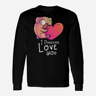 Pug Valentines Day For Dog Lovers And Couples Long Sleeve T-Shirt - Monsterry