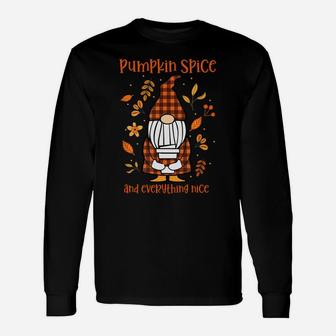 Pumpkin Spice And Everything Nice Fall Gnome Unisex Long Sleeve | Crazezy AU