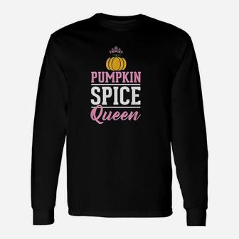 Pumpkin Spice Queen Unisex Long Sleeve | Crazezy CA
