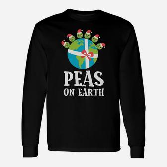 Pun Christmas Sayings Peas On Earth Funny Xmas Gift Sweatshirt Unisex Long Sleeve | Crazezy