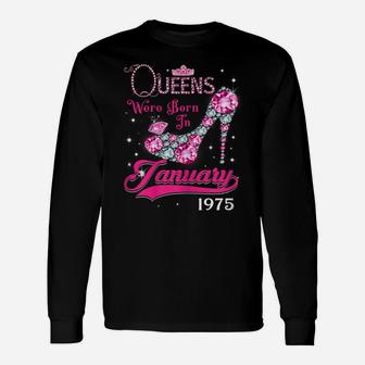 Queen 45Th Birthday Gift Queens Are Born In January 1975 Unisex Long Sleeve | Crazezy DE