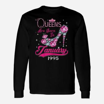 Queens 26Th Birthday Gift Queens Are Born In January 1995 Unisex Long Sleeve | Crazezy
