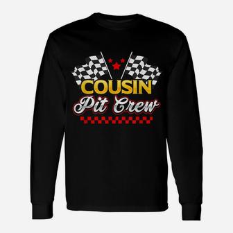 Race Car Birthday Party Racing Family Cousin Pit Crew Unisex Long Sleeve | Crazezy DE