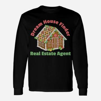 Real Estate Agent Gift Christmas Gingerbread House Home Unisex Long Sleeve | Crazezy DE