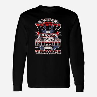 Red Friday Design On Back I Support Our Troops Unisex Long Sleeve | Crazezy UK