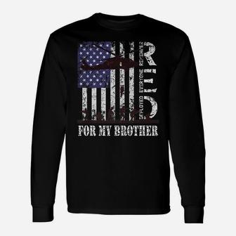 Red Friday For My Brother Remember Everyone Deployed Us Army Unisex Long Sleeve | Crazezy