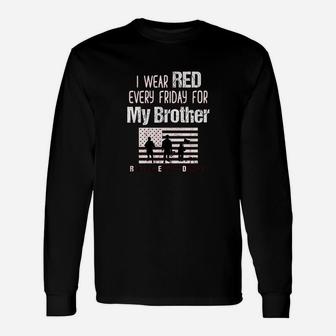 Red Friday Military Brother Family Member Deployed Unisex Long Sleeve | Crazezy
