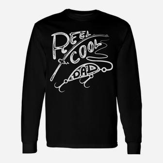 Reel Cool Dad With Fathers Who Love Fish Unisex Long Sleeve | Crazezy DE