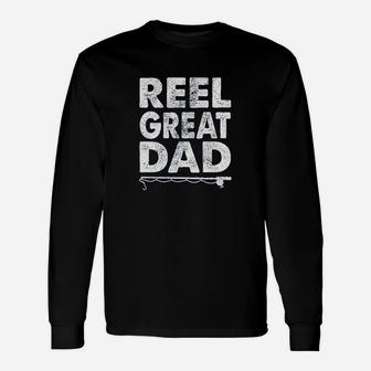 Reel Great Dad Funny Fathers Day Fishing Unisex Long Sleeve | Crazezy DE
