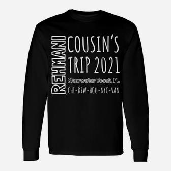 Rehmani Cousins Trip With The Family Unisex Long Sleeve | Crazezy