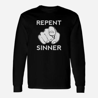 Repent Siner Funny Christian Jesus Lord Savior Reject Unisex Long Sleeve | Crazezy