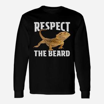 Respect The Beard Bearded Dragon Dad Mom Unisex Long Sleeve | Crazezy DE