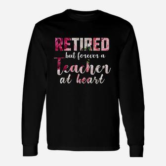 Retired Teacher Unisex Long Sleeve | Crazezy
