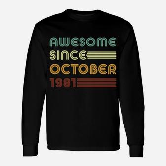 Retro 90S 40 Years 40Th Birthday Awesome Since October 1981 Sweatshirt Unisex Long Sleeve | Crazezy