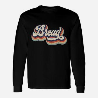 Retro Vintage Bread Baking Lover Baker Unisex Long Sleeve | Crazezy
