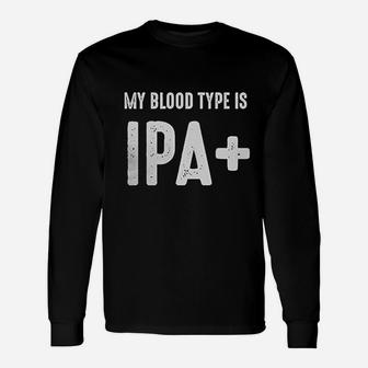 Retta My Blood Type Is Ipa Positive Beer Drinker Long Sleeve T-Shirt - Thegiftio UK