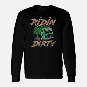 Riding Dirty Garbage Truck Driver Unisex Long Sleeve | Crazezy AU