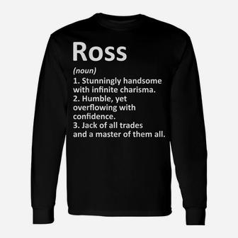 Ross Definition Personalized Name Funny Birthday Gift Idea Unisex Long Sleeve | Crazezy UK