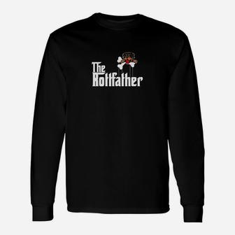 Rottfather How To Train Rottweilers Rottie Dad Unisex Long Sleeve | Crazezy