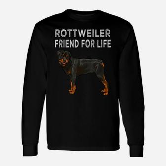 Rottweiler Friend For Life Dog Friendship Unisex Long Sleeve | Crazezy