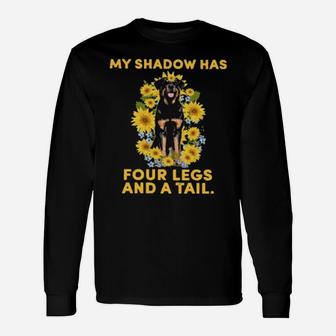 Rottweiler Sunflower My Shadow Has Four Legs And A Tail Long Sleeve T-Shirt - Monsterry