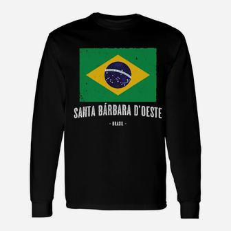 Santa Bã¡Rbara D'oeste Brazil Br Brazilian Flag Long Sleeve T-Shirt - Monsterry CA