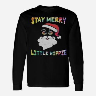Santa Claus Stay Merry Little Hippie Long Sleeve T-Shirt - Monsterry