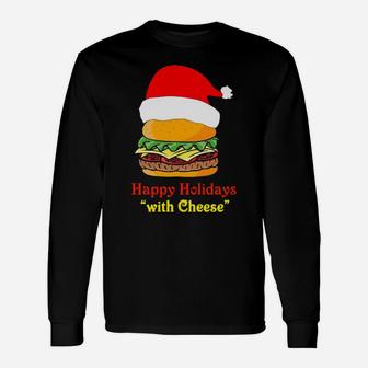 Santa Hamburger Happy Holidays With Cheese Long Sleeve T-Shirt - Monsterry AU