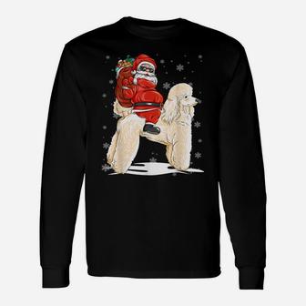 Santa Riding Poodle Dog With Hat Claus Christmas Poodle Unisex Long Sleeve | Crazezy