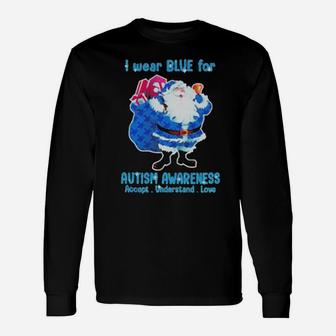 Santa Wear Bive For Autism Awareness Accept Understand Love Long Sleeve T-Shirt - Monsterry UK