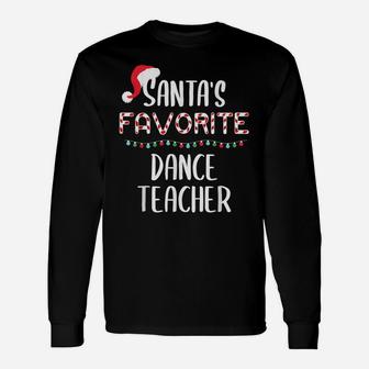 Santas Favorite Dance Teacher Pajamas Christmas Xmas Unisex Long Sleeve | Crazezy