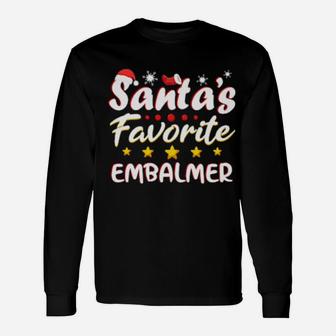 Santas Favorite Embalmer Long Sleeve T-Shirt - Monsterry DE