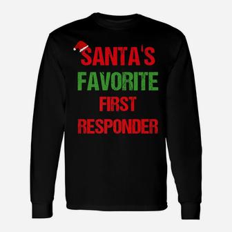 Santas Favorite First Responder Funny Christmas Shirt Unisex Long Sleeve | Crazezy