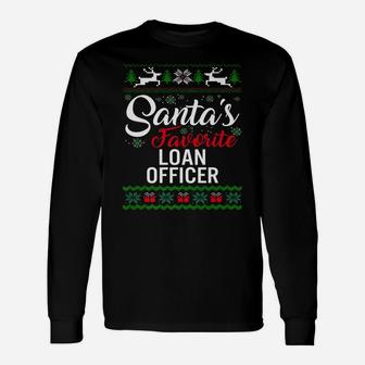 Santas Favorite Loan Officer Christmas Ugly Family Unisex Long Sleeve | Crazezy UK