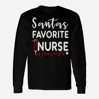 Santas Favorite Nurse Christma Santa Nurse Xmas Long Sleeve T-Shirt - Monsterry AU