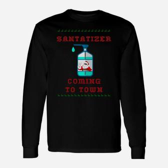 Santatizer Is Coming Long Sleeve T-Shirt - Monsterry AU