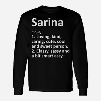 Sarina Definition Personalized Name Funny Birthday Gift Idea Unisex Long Sleeve | Crazezy