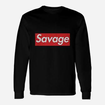 Savage Lit Unisex Long Sleeve | Crazezy UK