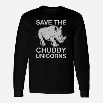 Save The Chubby Unicorns Rhino Chubbies Unisex Long Sleeve | Crazezy