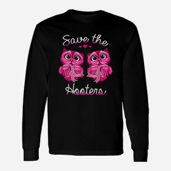 Save The Hooters Unisex Long Sleeve | Crazezy CA