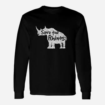 Save The Rhinos Environmental Rhinoceros Unisex Long Sleeve | Crazezy UK